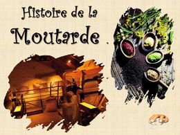 diaporama pps Histoire de la moutarde