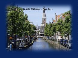 diaporama pps Ville d’Alkmaar – Pays Bas