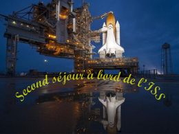 diaporama pps Second séjour à bord de l’ISS