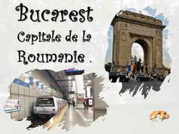 diaporama pps Bucarest capitale de la Roumanie