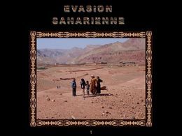 Évasion saharienne Maroc 1