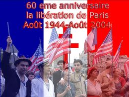 60ème anniversaire de la libération de Paris 1944-2004